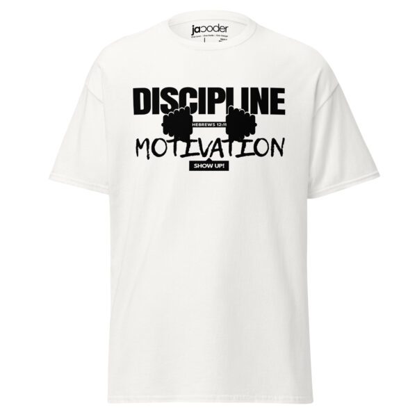 unisex-classic-tee-white-front-68eca8192823e.jpg Discipline Over Motivation – “Show Up” Tee
